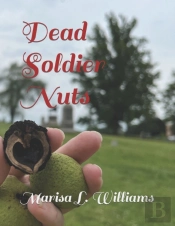 Dead Soldier Nuts