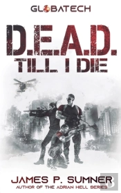 D.E.A.D. Till I Die