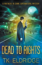 Dead To Rights