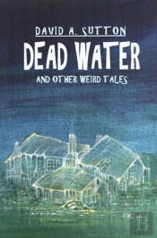 Dead Water And Other Weird Tales