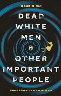 Bertrand.pt - Dead White Men And Other Important People