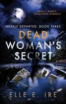Dead Woman'S Secret Volume 3