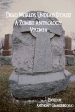 Bertrand.pt - Dead Worlds: Undead Stories Volume 6