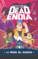 Deadendia 1 La Prueba Del Guardian