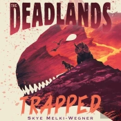 Deadlands: Trapped