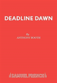 Deadline Dawn