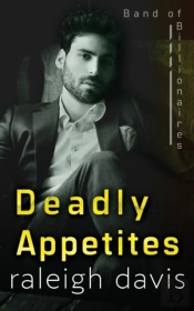 Deadly Appetites: An Enemies-To-Lovers B