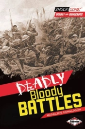 Deadly Bloody Battles