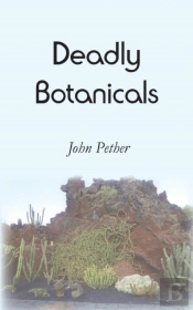 Deadly Botanicals