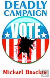 Deadly Campaign