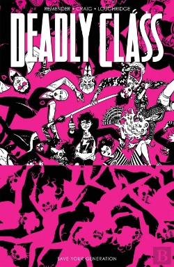 Bertrand.pt - Deadly Class, Volume 10: Save Your Generation