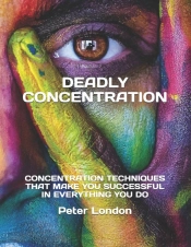 Deadly Concentration
