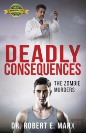 Deadly Consequences