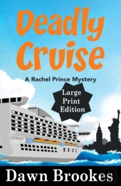 Deadly Cruise Large Print Edition