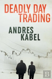 Deadly Day Trading
