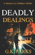 Deadly Dealings