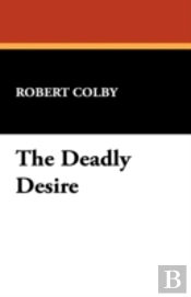 Deadly Desire
