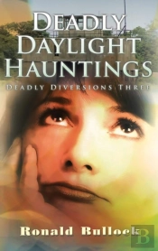 Deadly Diversions Three: Deadly Daylight