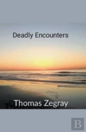Deadly Encounters