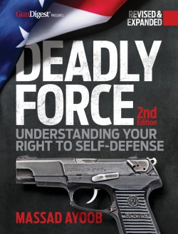 Bertrand.pt - Deadly Force: Understanding Your Right To Self-Defense, 2nd Edition