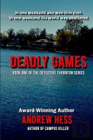 Deadly Games (Book 1 Of The Detective Thornton Series)