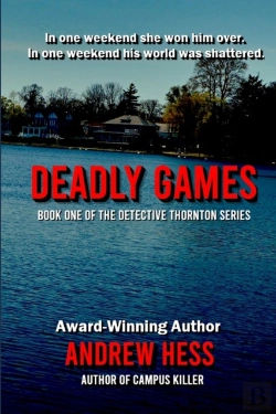 Bertrand.pt - Deadly Games (Book 1 Of The Detective Thornton Series)