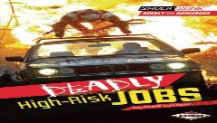 Deadly High-Risk Jobs