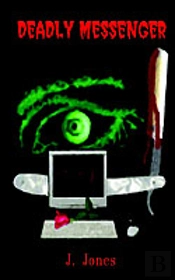 Deadly Messenger