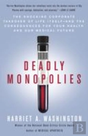 Deadly Monopolies