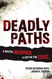 Deadly Paths