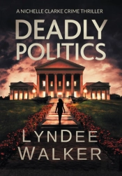 Deadly Politics