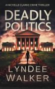 Deadly Politics