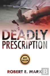 Deadly Prescription