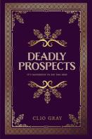 Deadly Prospects