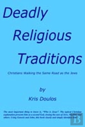 Deadly Religious Traditions