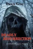 Deadly Resurrection