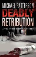 Deadly Retribution