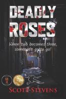 Deadly Roses