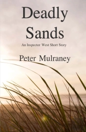 Deadly Sands: An Inspector West Short St