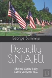 Deadly  S.N.A.F.U.