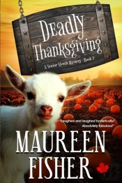 Deadly Thanksgiving: A Senior Sleuth Coz
