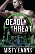 Deadly Threat, Scvc Taskforce Romantic Suspense Series, Book 13