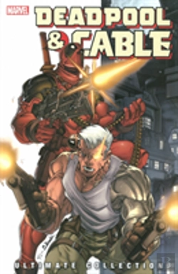 Bertrand.pt - Deadpool & Cable Ultimate Collection - Book 1