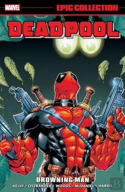 Bertrand.pt - Deadpool Epic Collection: Drowning Man