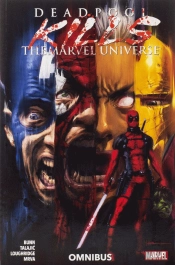 Deadpool Kills The Marvel Universe Omnibus