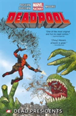 Bertrand.pt - Deadpool - Volume 1: Dead Presidents (Marvel Now)