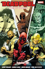 Deadpool: World'S Greatest Vol. 4: Temporary Insanitation