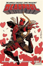 Deadpool: World'S Greatest Vol. 7: Deadpool Does Shakespeare