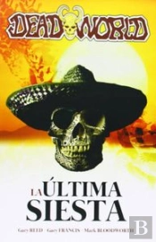 Deadworld: La Ultima Siesta