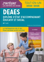 Deaes : Diplôme D'État D'Accompagnant Éducatif Et Social ; Tout-En-Un (Édition 2025/2026)
